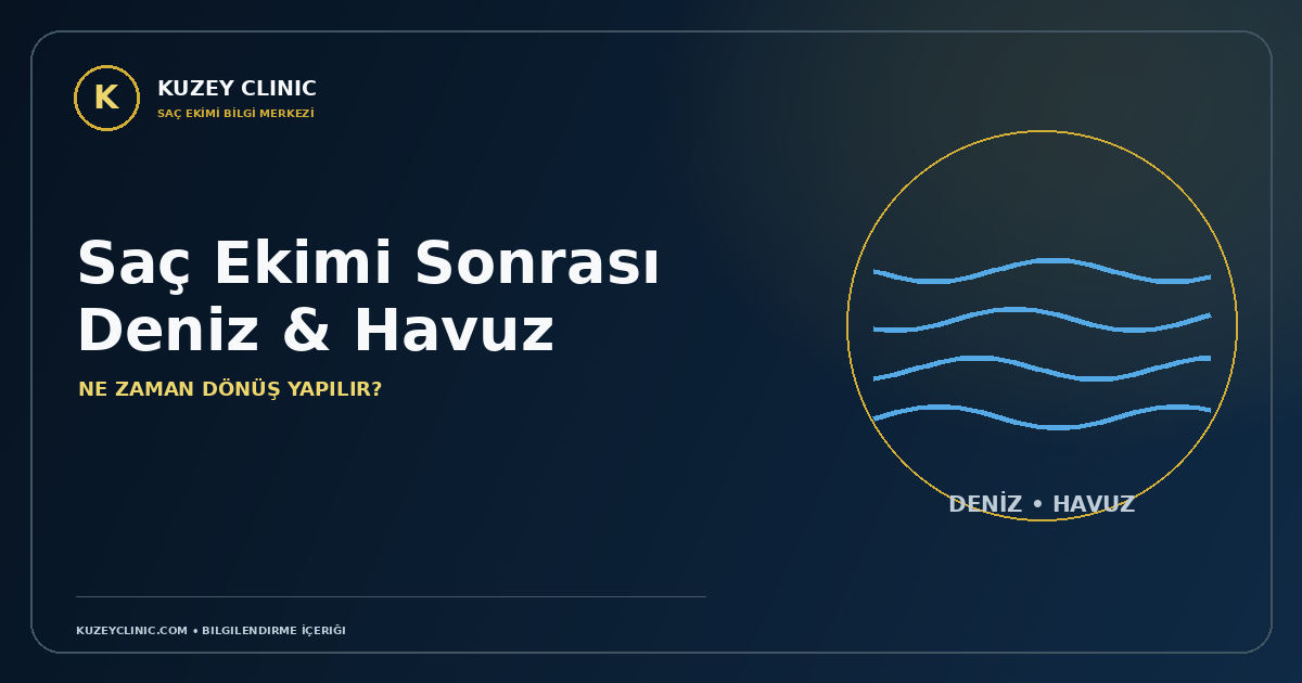Saç Ekimi Sonrası Denize ve Havuza Ne Zaman Girilir   Kuzey Clinic