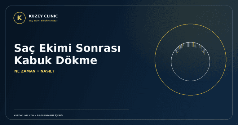 Saç Ekimi Sonrası Kabuk Dökme: Ne Zaman ve Nasıl Yapılır?